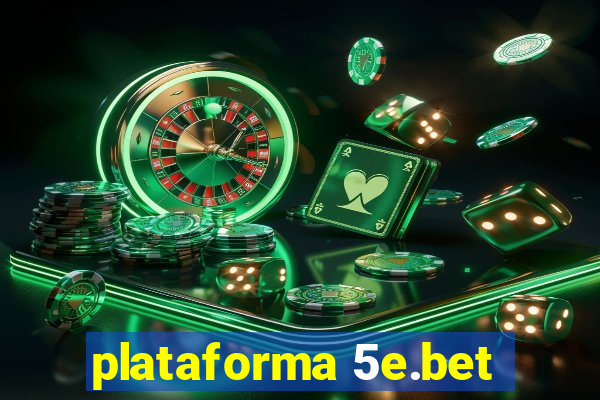 plataforma 5e.bet